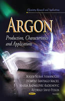 Bogos Nubar Sismanoglu (Ed.) - Argon: Production, Characteristics & Applications - 9781626182042 - V9781626182042