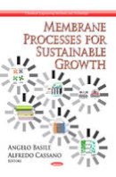 Angelo Basile - Membrane Processes for Sustainable Growth - 9781626184466 - V9781626184466