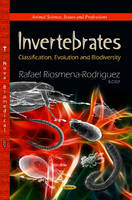 Rafael Riosmena-Rodriguez (Ed.) - Invertebrates: Classification, Evolution & Biodiversity - 9781626187894 - V9781626187894
