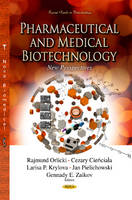 Zaikov G.e. - Pharmaceutical & Medical Biotechnology: New Perspectives - 9781626188518 - V9781626188518