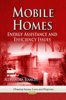 Bianchi A. - Mobile Homes: Energy Assistance & Efficiency Issues - 9781626189454 - V9781626189454