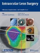 Bradley Randleman - Intraocular Lens Surgery: Selection, Complications, and Complex Cases - 9781626231146 - V9781626231146