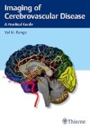 Val M. Runge - Imaging of Cerebrovascular Disease: A Practical Guide - 9781626232488 - V9781626232488