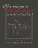 Peter C. Neligan - Microsurgical Reconstruction of the Head and Neck - 9781626236738 - V9781626236738