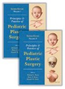 Michael L Bentz - Principles and Practice of Pediatric Plastic Surgery - 9781626237001 - V9781626237001