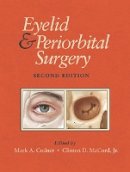 Mark A. Codner - Eyelid and Periorbital Surgery - 9781626237018 - V9781626237018