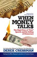 Derek Cressman - When Money Talks - 9781626565760 - V9781626565760