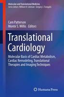  - Translational Cardiology: Molecular Basis of Cardiac Metabolism, Cardiac Remodeling, Translational Therapies and Imaging Techniques (Molecular and Translational Medicine) - 9781627039345 - V9781627039345