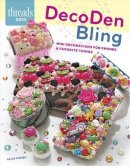 Alice Fisher - DecoDen Bling: Mini decorations for phones & favorite things (Threads Selects) - 9781627108874 - V9781627108874