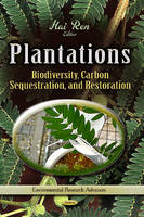 Hai R. - Plantations: Biodiversity, Carbon Sequestration & Restoration - 9781628080902 - V9781628080902
