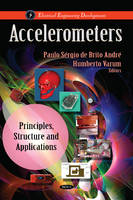 Andre P.s.d.b. - Accelerometers: Principles, Structure & Applications - 9781628081114 - V9781628081114
