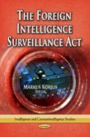 Korjus M - Foreign Intelligence Surveillance Act - 9781628082357 - V9781628082357