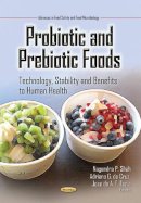 Nagendra P Shah (Ed.) - Probiotic & Prebiotic Foods: Technology, Stability & Benefits to Human Health - 9781628082494 - V9781628082494