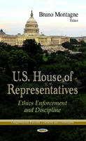 Montagne B - US House of Representatives: Ethics Enforcement & Discipline - 9781628083644 - V9781628083644