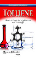 Palminteri M.c. - Toluene: Chemical Properties, Applications & Toxicology - 9781628087390 - V9781628087390