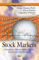 Filippo Petroni - Stock Markets: Emergence, Macroeconomic Factors & Recent Developments - 9781628087512 - V9781628087512