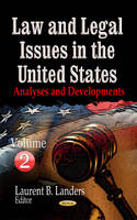 Landers L.b. - Law & Legal Issues in the United States: Analyses & Developments -- Volume 2 - 9781628087765 - V9781628087765