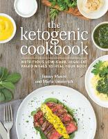 Jimmy Moore - The Ketogenic Cookbook: Nutritious Low-Carb, High-Fat Paleo Meals to Heal Your Body - 9781628600780 - V9781628600780