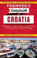 Jane Foster - Frommer's Easyguide to Croatia - 9781628871166 - V9781628871166
