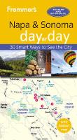 Avital Binshtock Andrews - Frommer´s Napa and Sonoma day by day - 9781628872989 - V9781628872989