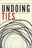 Mariano Croce - Undoing Ties: Political Philosophy at the Waning of the State - 9781628922028 - V9781628922028