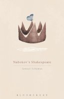 Professor Samuel Schuman - Nabokov's Shakespeare - 9781628922714 - V9781628922714