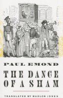 Paul Emond - The Dance of a Sham - 9781628970326 - V9781628970326
