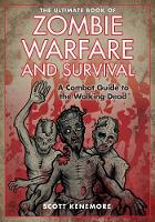 Scott Kenemore - The Ultimate Book of Zombie Warfare and Survival: A Combat Guide to the Walking Dead - 9781629144832 - V9781629144832