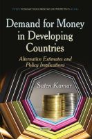 Saten Kumar - Demand for Money in Developing Countries: Alternative Estimates & Policy Implications - 9781629480374 - V9781629480374