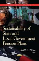 Natt B Price - Sustainability of State & Local Government Pension Plans: Trends & Strategies - 9781629481296 - V9781629481296