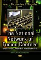 Nancy C Lincoln - National Network of Fusion Centers: Effectiveness, Capabilities & Performance - 9781629481388 - V9781629481388