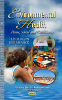 Leslie Rubin - Environmental Health: Home, School & Community - 9781629481555 - V9781629481555