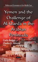 Curtis Benton - Yemen & the Challenge of Al-Qaeda in the Arabian Peninsula - 9781629482934 - V9781629482934