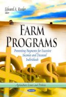Roeder E - Farm Programs: Preventing Payments for Excessive Incomes & Deceased Individuals - 9781629486222 - V9781629486222