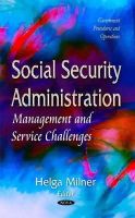 Helga Milner - Social Security Administration: Management and Service Challenges - 9781629489278 - V9781629489278