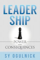Sy Ogulnick - Leadership: Power and Consequences - 9781630473129 - V9781630473129