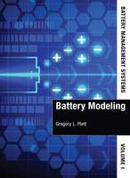 Gregory Plett - Battery Management Systems: Volume I: Battery Modeling - 9781630810238 - V9781630810238