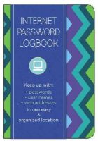 Editors Of Rock Point - Internet Password Logbook - Pattern Edition: Keep track of: usernames, passwords, web addresses in one easy & organized location - 9781631060373 - V9781631060373
