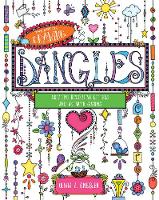 Olivia A. Kneibler - The Art of Drawing Dangles: Creating Decorative Letters and Art with Charms - 9781631063251 - V9781631063251