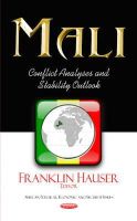 Franklin Hauser - Mali: Conflict Analyses and Stability Outlook (African Political, Economic, and Security Issues) - 9781631172038 - V9781631172038
