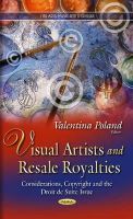 Valentina Poland - Visual Artists and Resale Royalties: Considerations, Copyright and the Droit De Suite Issue (Fine Arts, Music and Literature) - 9781631173028 - V9781631173028