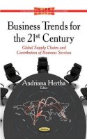 Hertha  A - Business Trends for the 21st Century: Global Supply Chains & Contribution of Business Services - 9781631174056 - V9781631174056
