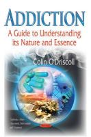 Colin O´driscoll - Addiction: A Guide to Understanding its Nature & Essence - 9781631177064 - V9781631177064