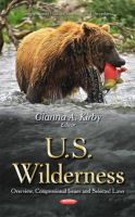 Kirby G.a. - U.S. Wilderness: Overview, Congressional Issues & Selected Laws - 9781631177422 - V9781631177422