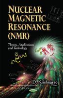 Krishnarao D - Nuclear Magnetic Resonance (NMR): Theory, Applications & Technology - 9781631177682 - V9781631177682