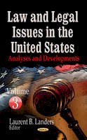 Landers L.b. - Law & Legal Issues in the United States: Analyses and Developments -- Volume 3 - 9781631178276 - V9781631178276