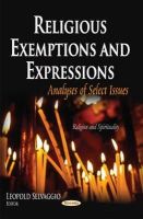 Leopold Selvaggio (Ed.) - Religious Exemptions & Expressions: Analyses of Select Issues - 9781631178337 - V9781631178337