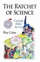 Roy Calne - Ratchet of Science: Curiosity Killed the Cat - 9781631178610 - V9781631178610