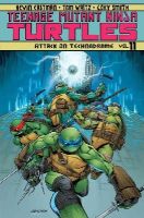 Tom Waltz - Teenage Mutant Ninja Turtles Volume 11: Attack On Technodrome - 9781631403415 - V9781631403415