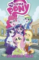 Ted Anderson - My Little Pony Equestria Girls - 9781631405150 - V9781631405150